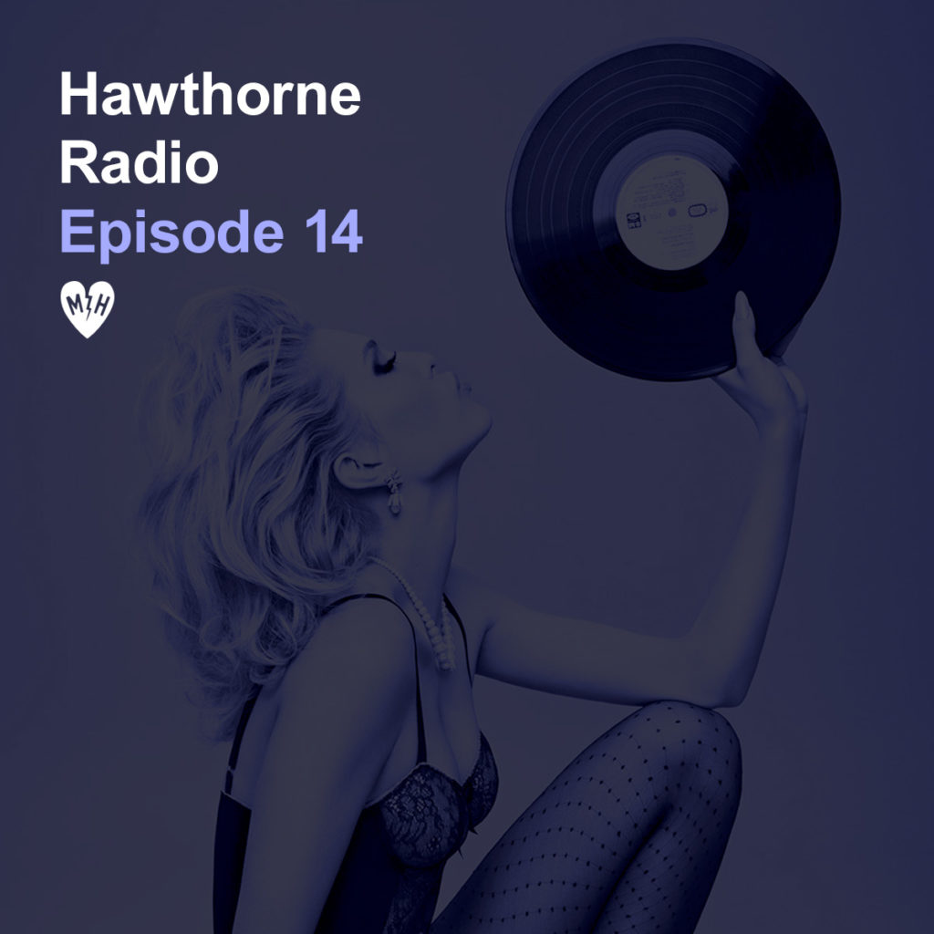 HawthorneRadioEp14