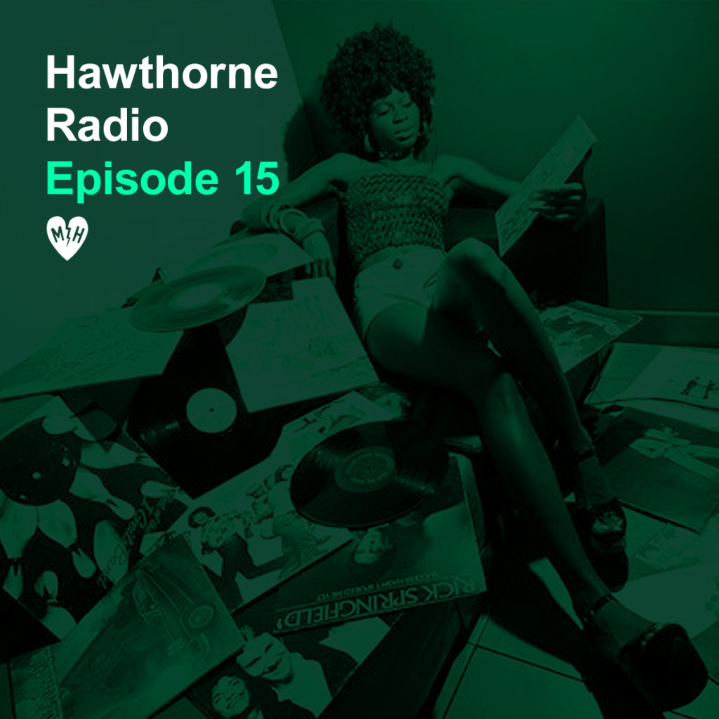 HawthorneRadioEp15