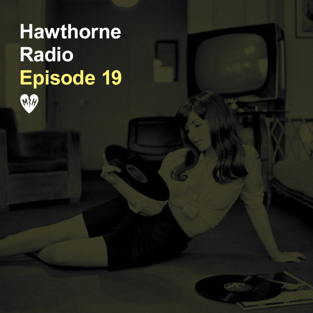 HawthorneRadioEp19