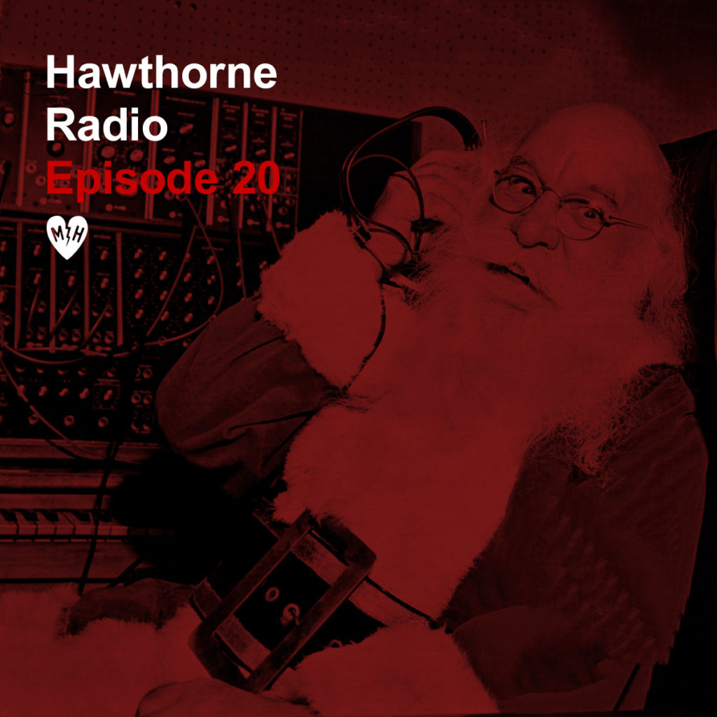 HawthorneRadioEp20