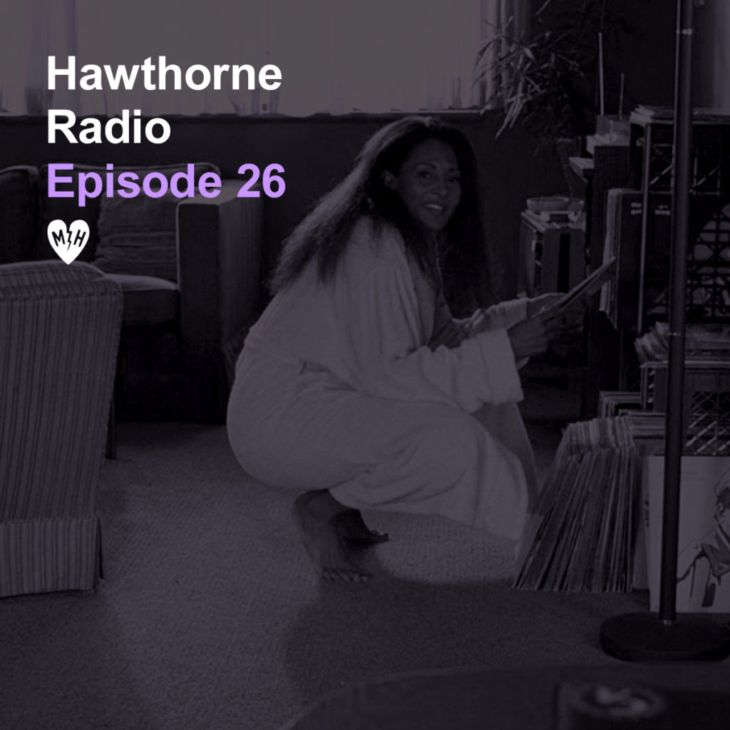HawthorneRadioEp26