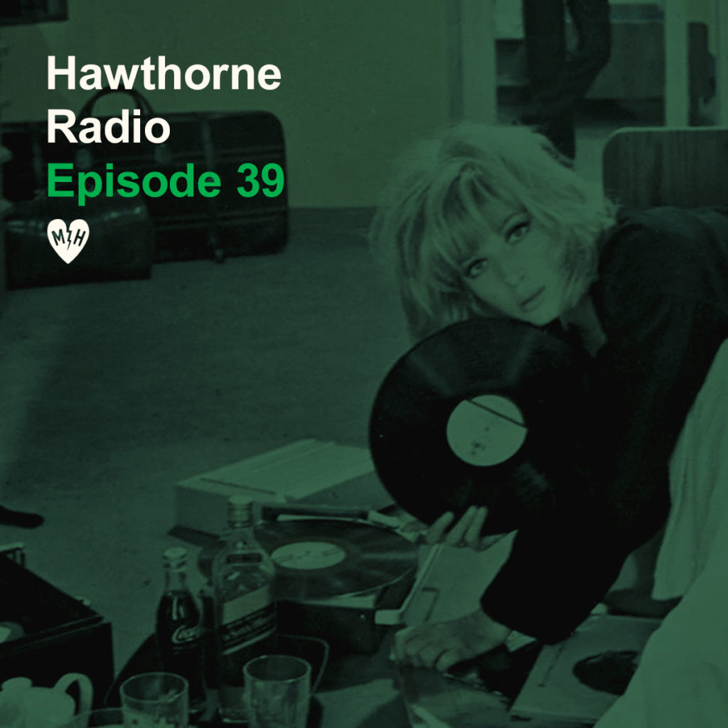 HawthorneRadioEp39