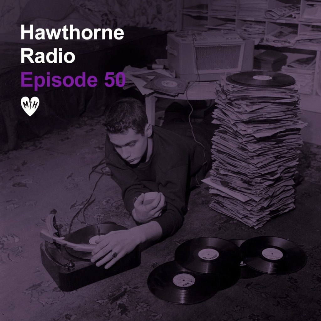 HawthorneRadioEp50