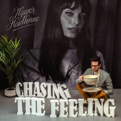 Chasing The Feeling Single Mayer Hawthorne Offici