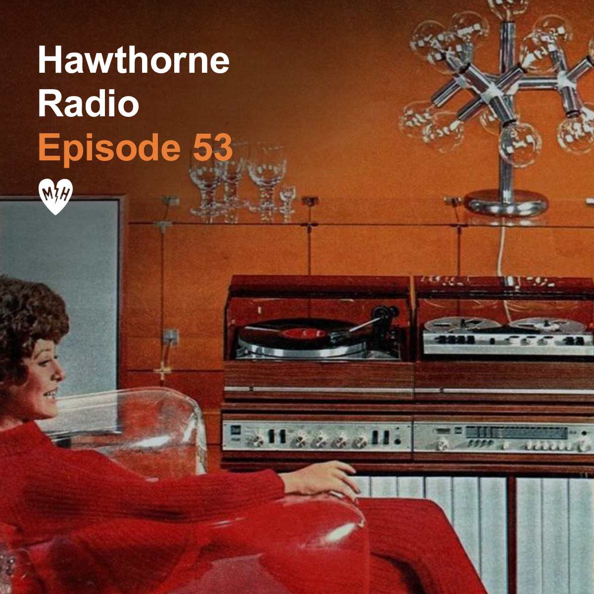 HawthorneRadioEp53